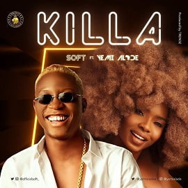 Soft - Killa (feat. Yemi Alade).