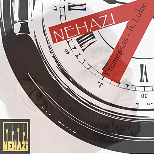 Nehazi - Promessas (feat. Lukie)