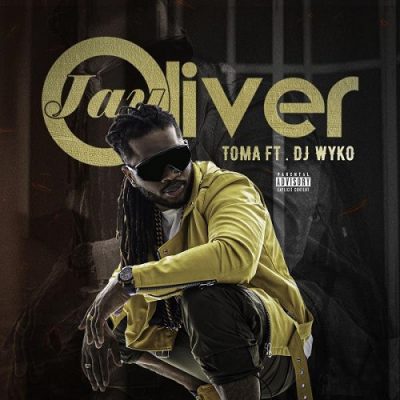 Jay Oliver - Toma (feat. DJ Wyko)