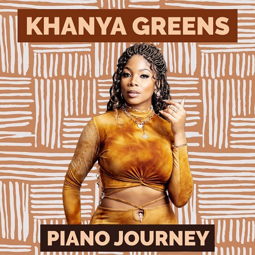 Khanya Greens - Piano Journey (Album)