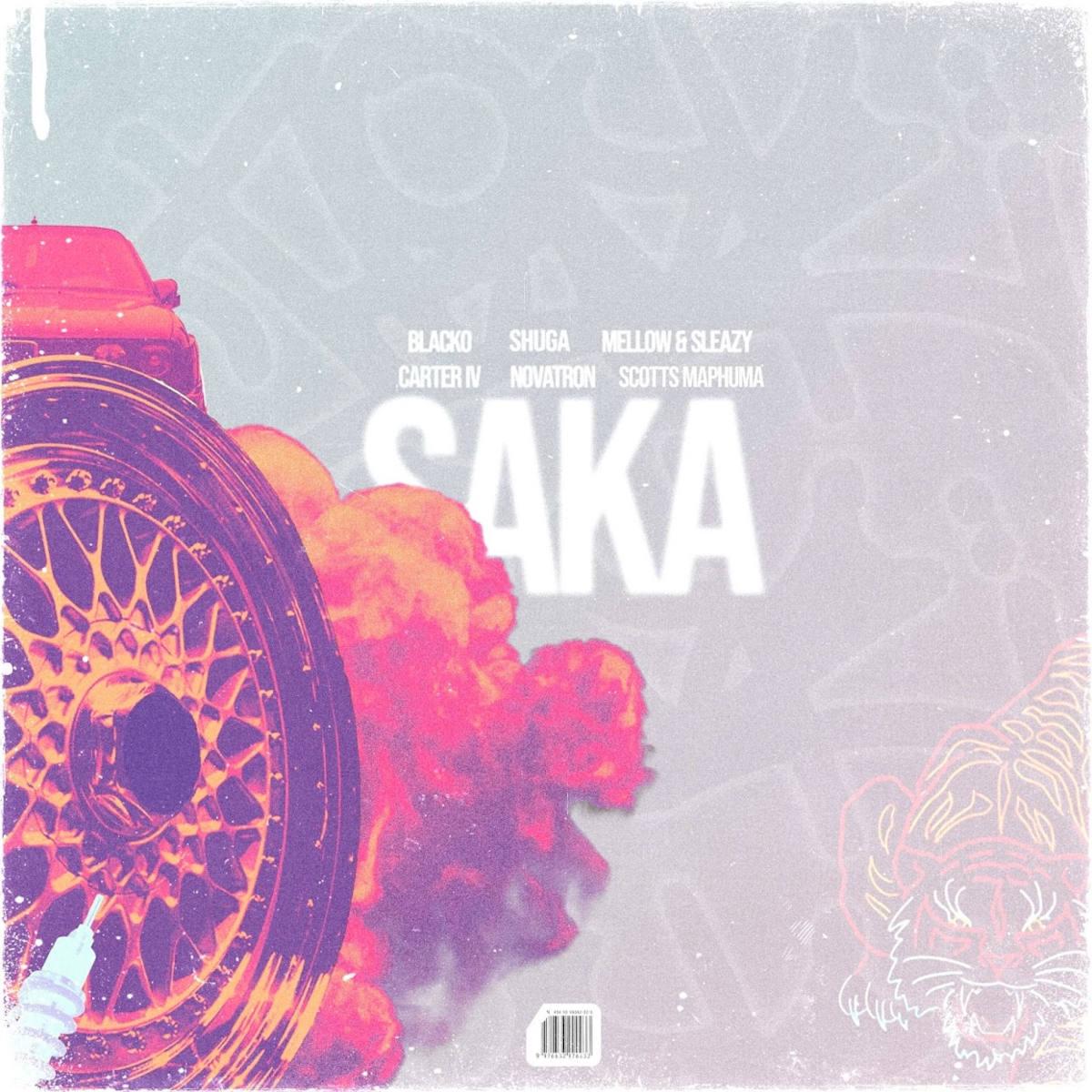 Blacko SA, Mellow & Sleazy & Carter – Saka (feat. Novatron, Shuga & Scotts Maphuma)