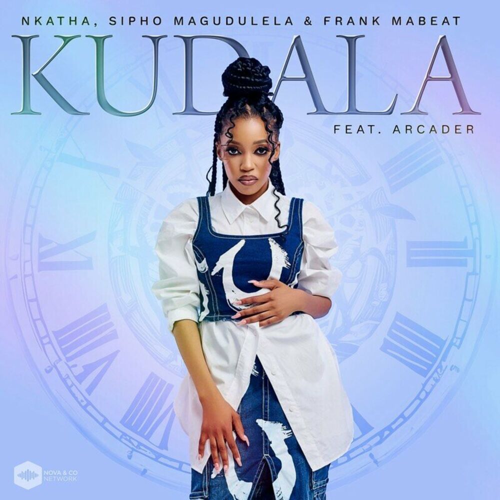 Nkatha, Sipho Magudulela & Frank Mabeat – Kudala (feat. Arcader)