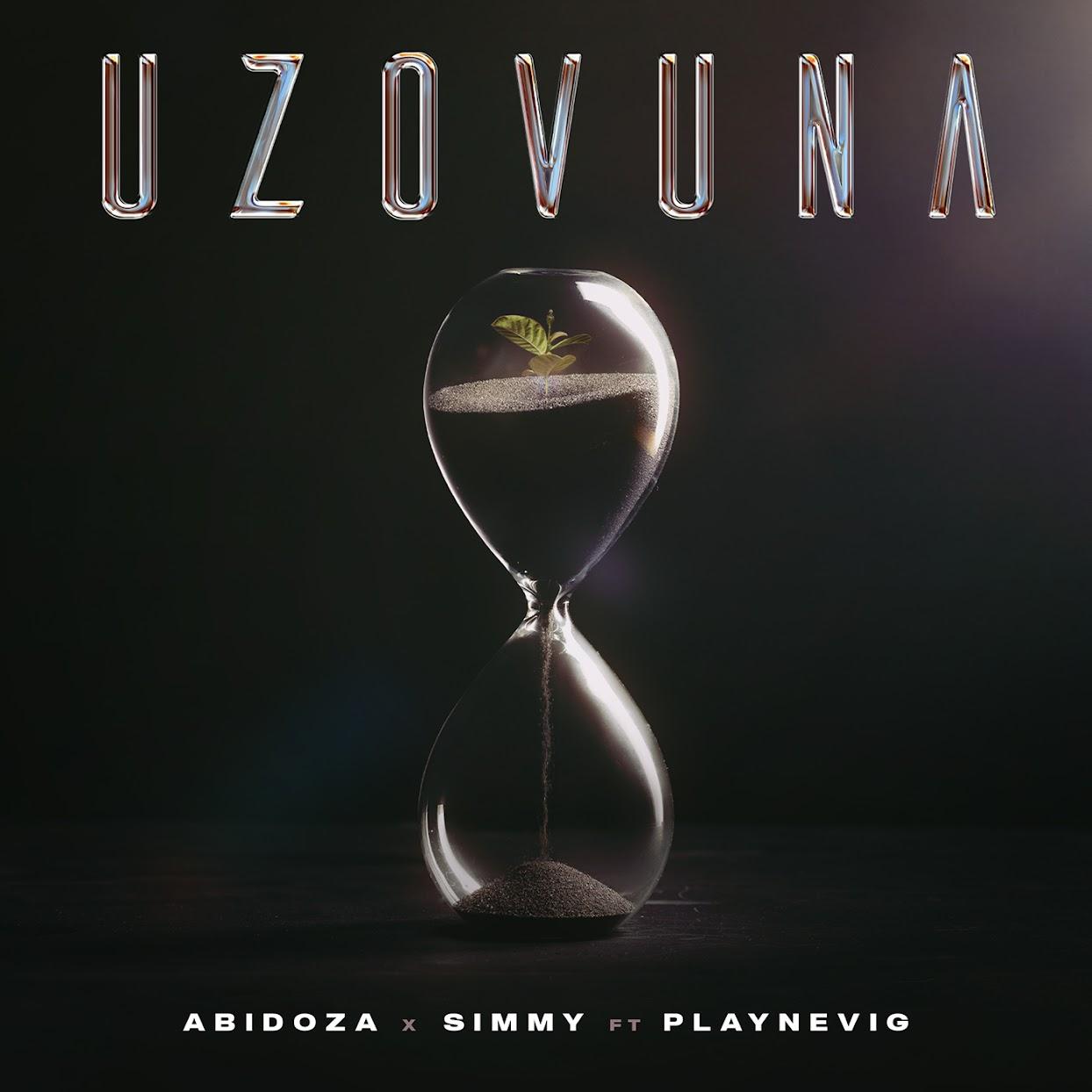Abidoza & Simmy – Uzovuna (feat. PlayNevig)