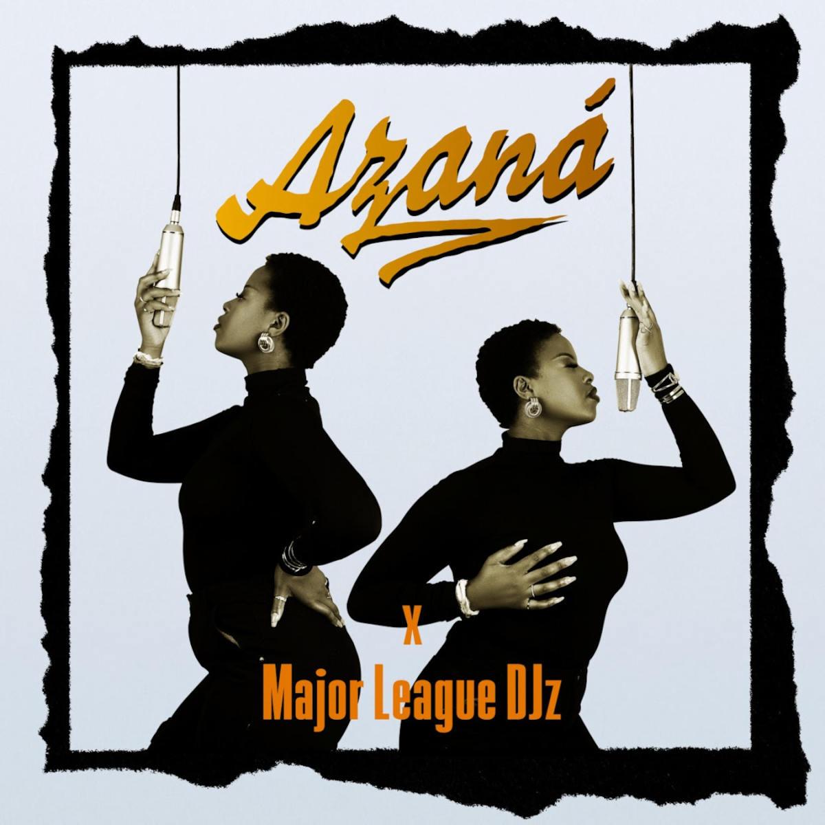 Azana & Major League Djz – For a Reason (feat. John Lundun, Phonikz & Ntokzin)