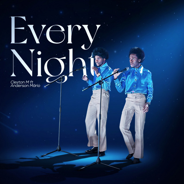 Cleyton M – Every Night (feat. Anderson Mario)