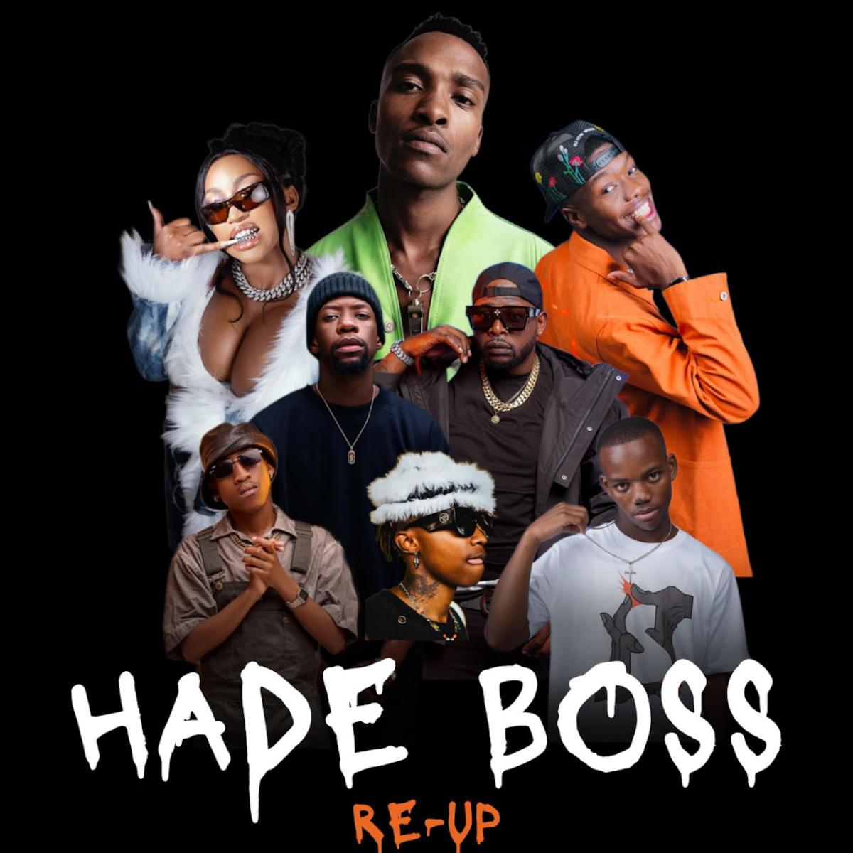 DJ Lag, Mr Nation Thingz & Robot Boii – Hade Boss (Re-Up) [feat. DJ Maphorisa, Kamo Mphela, 2woshort & Xduppy]