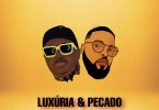 Deksz James & LipeSky - Luxúria & Pecado