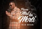 Helio Batalha - Passa Mal Ka Morti