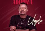 Abidoza - Umjolo (feat. Cassper Nyovest & Boohle)