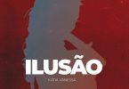 Kátia Vanessa - Ilusão