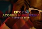 Rico Zua - Acordei Numa Party (feat. King Bigs & Rafa G)