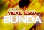 Zoca Zoca - Mexe Essa Bunda (feat. Black Spygo)