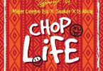 Itz Tiffany - Chop Life (feat. Major League & Shaker)