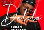 Yuran Hotback - Dalila (feat. Twenty Fingers)