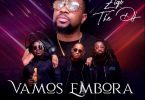 Ziqo The Dj - Vamos Embora (feat. Yaba Buluku Boys)