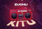 Zuchu - Kitu (feat. Bontle Smith & Tyler ICU)