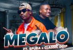 Reece Madlisa & Zuma - Megalo (feat. Spura & Classic Deep)