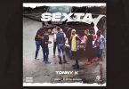 Tonny K - Sexta (feat. Twizzy & Kota Manda)