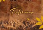 Afro Brotherz - Tufamo