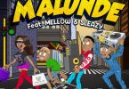 Lady Du & Djy Ma'Ten - Malunde (feat. Mellow & Sleazy)