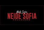 Neide Sofia - Neide Sofia (feat. Paulelson)