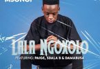 Msongi - Lala Ngoxolo (feat. Paige, Sdala B & Da Mabusa)