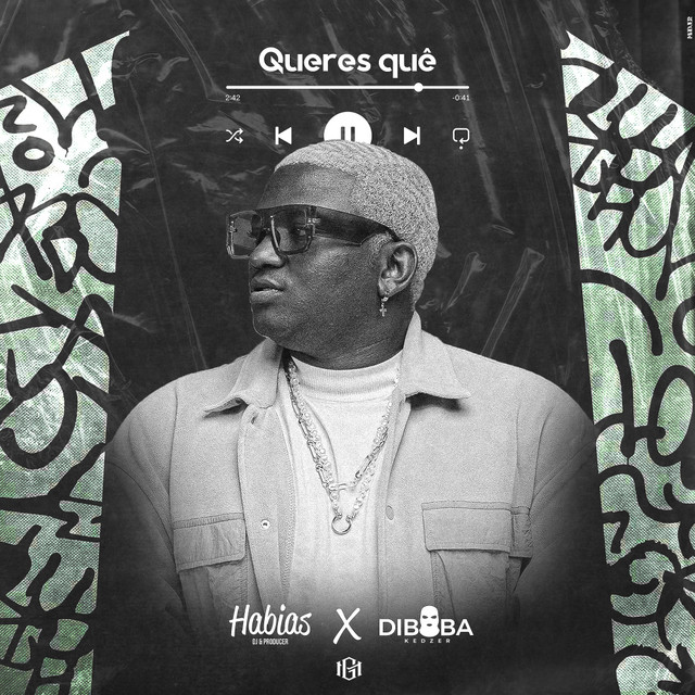 Dj Habias & Diboba - Queres Quê?