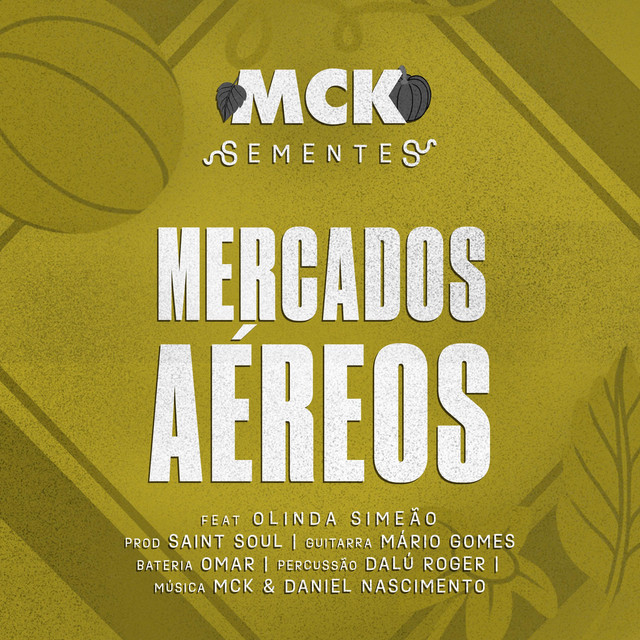 MCK - Mercados Aéreos (feat. Olinda Simeão)