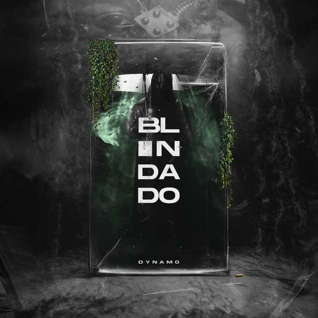 Dynamo - Blindado (Álbum)