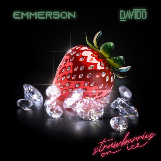 Emmerson & Davido - Strawberry On Ice