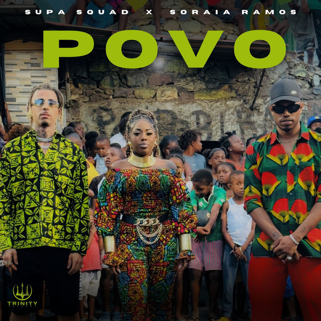 Supa Squad & Soraia Ramos - Povo