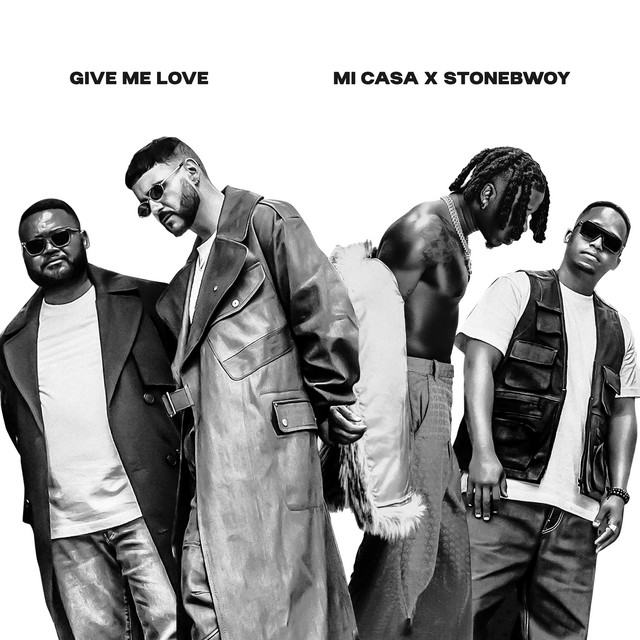 Mi Casa & Stonebwoy - Give Me Love