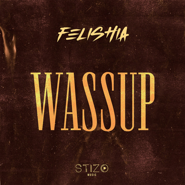 Felishia - Wassup